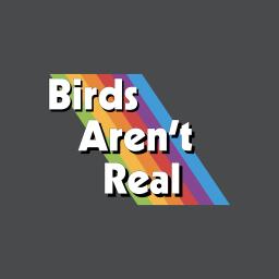 Birds Aren't Real
