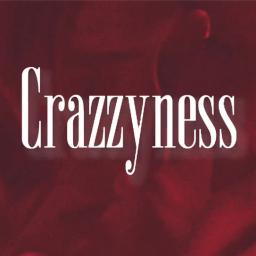 CRAZZYNESS ・