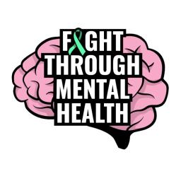 Fight Through Mental Health