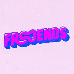 Frooends