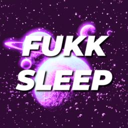 Fukk Sleep (временно закрыт)