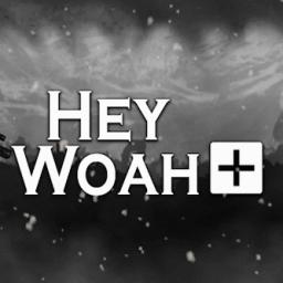 HeyWoah+