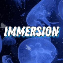 IMMERSION