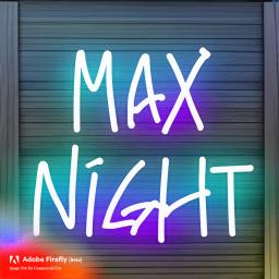 MAX NIGHT