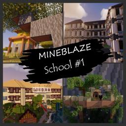 School MineBlaze #1