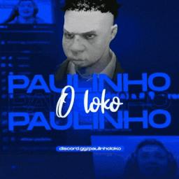 Paulinho o Loko #70K