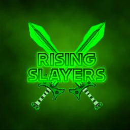 Rising Slayers [IN-DEV]