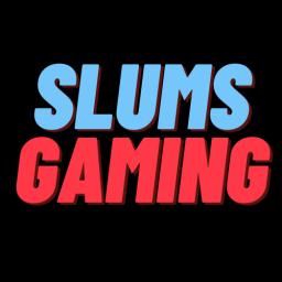 Slums Gaming