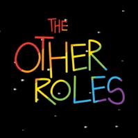 The Other Roles