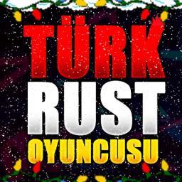 Türk Rust Oyuncusu