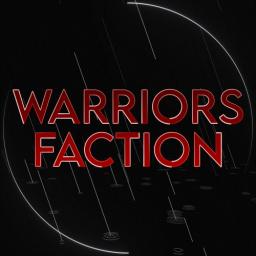 WARRIORS FACTION