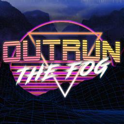 Outrun The Fog