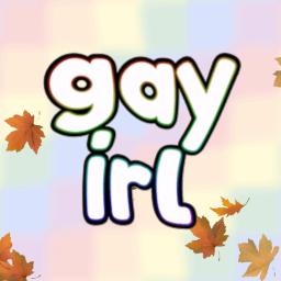 gay irl™  ༄