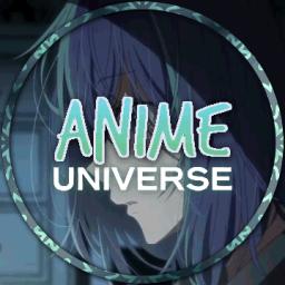Anime Universe | Chatting • Gaming • Music • Art