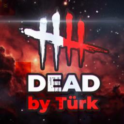 DEAD by Türk