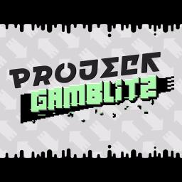 Project Gamblitz