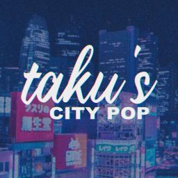 Taku's City-Pop 【80's J-Pop】