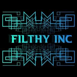 Filthy || Inc