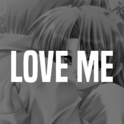 LOVE ME  |・SOCIAL ・CHILL・DATING・COMMUNITY