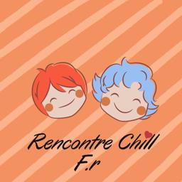 Rencontre Chill [FR]