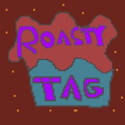 Roasty Tag™