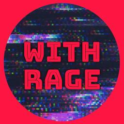 With_Rage Community