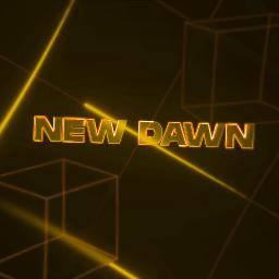 ⤬ New Dawn ⤬