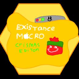Existance Macro