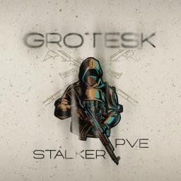 Grotesk Stalker PVE