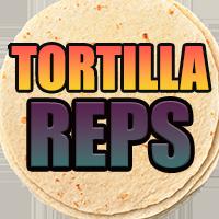 Tortilla Reps